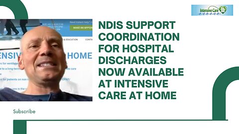 NDIS Support Coordination for Hospital Discharges Now Available at INTENSIVE CARE AT HOME