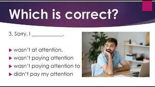 Say it Right in English: Paying Attention