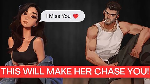 The ONE Reason Why Girls DON'T CHASE YOU | NEVER GET FRIENDZONED!