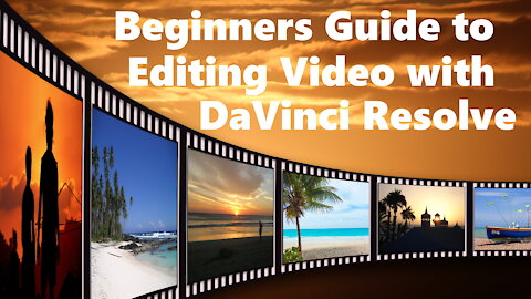DaVinci Resolve: How To Edit Video for Beginners with Step by Step Workflow from Start To Finish