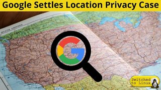 Google Settles Location Privacy Case