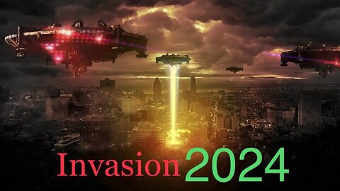 Alien Invasion 2024 DECLASSIFIED Part 2