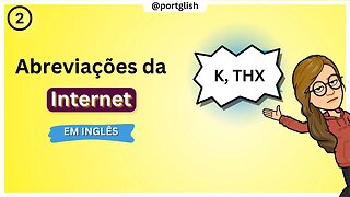 09 ABREVIAÇÕES da internet em INGLÊS! #02