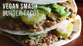vegan smashed burger tacos