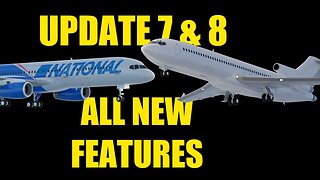 Project Flight Update 7 and 8 in 2 Minutes