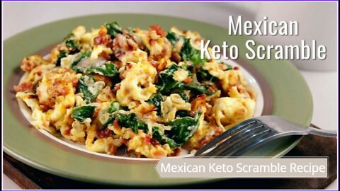 Mexican Keto Scramble Recipe #Keto #Recipes