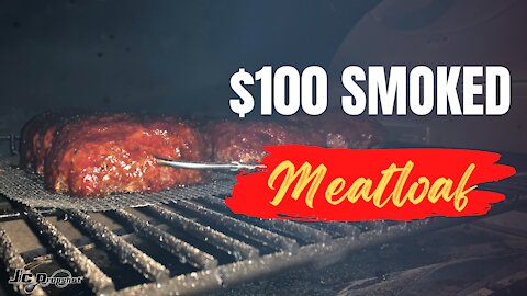 $100 Meatloaf Smoked on the Traeger Grill - Best Meatloaf Ever!