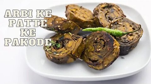 Learn How to Make Crispy and Delicious Arbi ke Patte ke Pakode at Home - Authentic and Easy Recipe