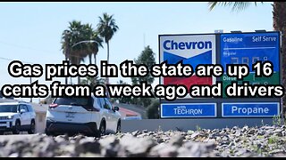 Gas prices in the state are up 16 cents from a week ago and drivers