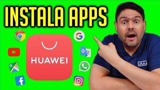 Cómo instalar apps de Meta y Google en tu Huawei 2022 - AppGallery