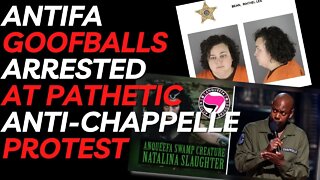 Antifa Goofballs arrested at anti-Dave Chappelle protest