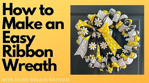 How to Make a Ribbon Wreath | | How to Make a Summer Wreath | Easy DIY Ribbon Wreath | Crafting