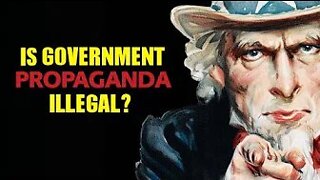 Is Government Propaganda Illegal? - Questions For Corbett