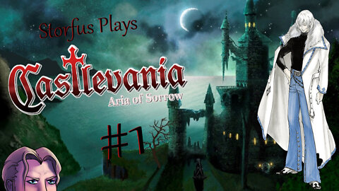 Storfus Plays: Castlevania Aria of Sorrow: Part 1