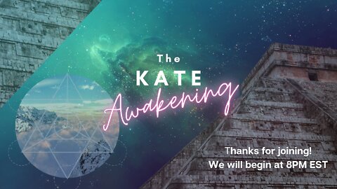 The Kate Awakening 01/19/2021 Day before Biden inauguration