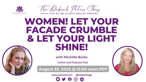 Michelle Burke - Women! Let Your Facade Crumble & Let Your Light Shine!