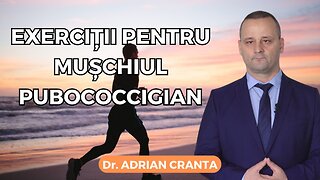 Exerciții pentru mușchiul pubococcigian