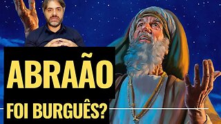 A Bíblia ensina que Bilionários não deveriam existir? Abraão foi BURGUÊS? - Leandro Quadros riqueza