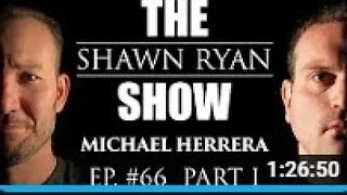 Michael Herrera - US Marine Encounters UFO Black Ops Human Trafficking Operation | SRS #66 (Part 1)