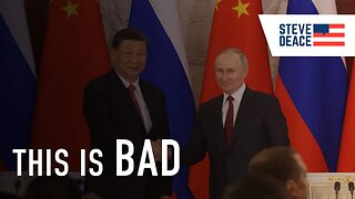 The Chinese/Russian Alliance Is a DISASTER | | 3/21/23
