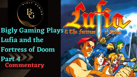 Setting Out on a Quest - Lufia and the Fortress of Doom Part 4