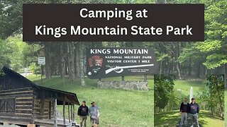 Kings Mountain State Park Camping Trip Part 1