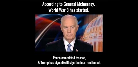General McInerney WW3 treason insurrection act