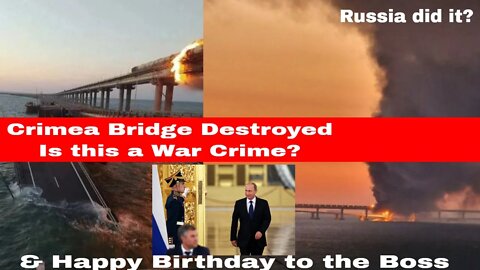 Crimea Bridge blown and more: "Kill them like Pigs?" -Special Forces in Ukraine, Mustard Gas