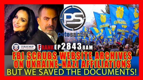 EP 2843-8AM FBI SCRUBS WEBSITE ARCHIVES ON UKRAINE-NAZI AFFILIATIONS - WE SAVED THE DOCUMENTS
