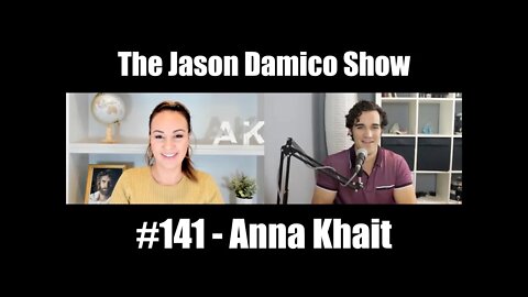 The Jason Damico Show #141 - Anna Khait