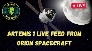 Artemis 1 Live Feed from Orion Spacecraft