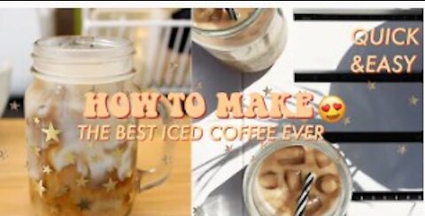 HOW TO MAKE THE BEST ICED COFFEE EVER! QUICK & EASY