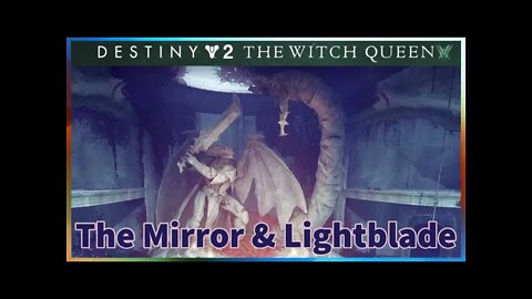 The Witch Queen: The Mirror & The Lightblade | Part 4 | Destiny 2