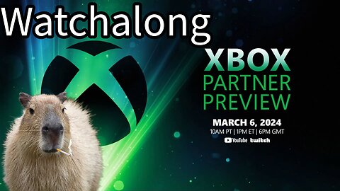 Tight 30 | Watchalong | Xbox Partner Preview March 2024
