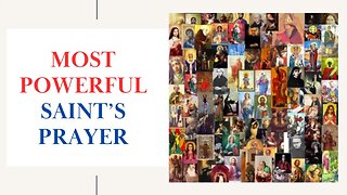 Most Powerful Saint’s Prayer