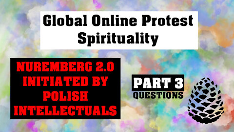 Global Online Protest, Spirituality Nuremberg 2.0, 15th November 2021 Pinecone