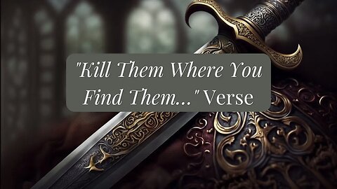 Kill Them Where You Find Them Verse | Verse of the Sword