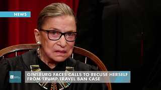 Ginsburg Faces Calls To Recuse Herself From Trump Travel Ban Case
