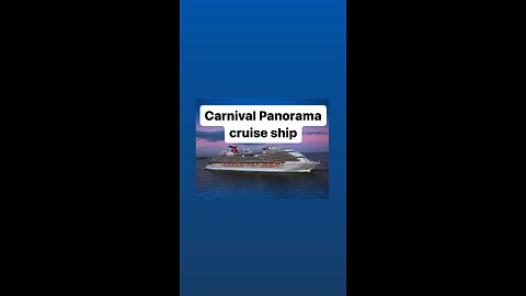 Carnival Panorama Cruise ship 2023