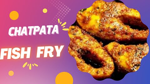 CHATPATA FISH FRY |SPICY MASALA FISH FRY