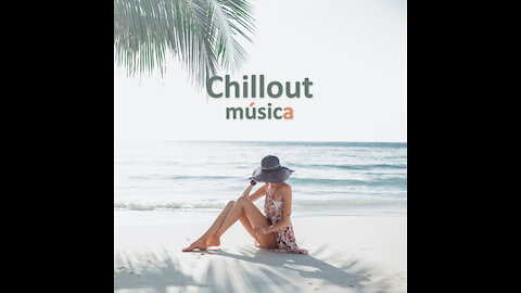 CHILL OUT Love Music