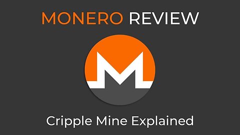 Monero Review | Cripple Mine Explained