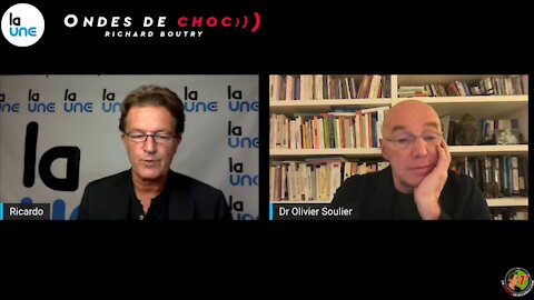 La UneTV : "Ondes de Choc" du Dr Olivier Soulier - Invité de Richard Boutry