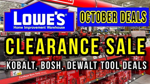 Lowe's Clearance Tool Sale for October 2023 End of Month Discount Deals!