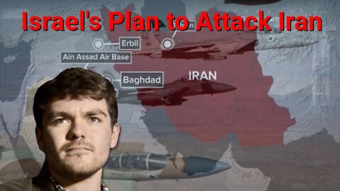 Nick Fuentes || Israel's Plan to Attack Iran