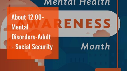 About 12.00-Mental Disorders-Adult - Social Security