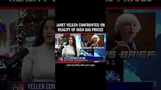 Janet Yellen Confronted on Reality of High Gas Prices