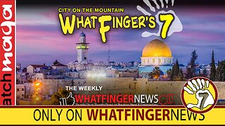 CITY ON THE MOUNTAIN: Whatfinger's 7