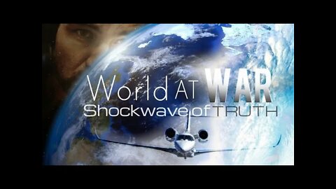 World At WAR with Dean Ryan 'Shockwave of Truth'