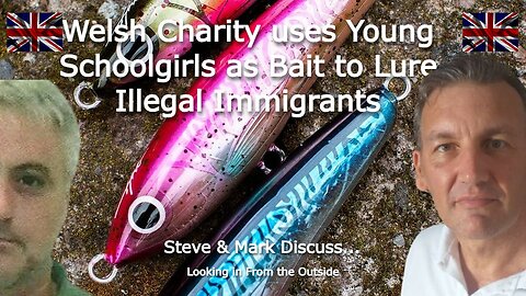 Welsh Charity uses Young People as Bait to Lure Illegal Immigrants